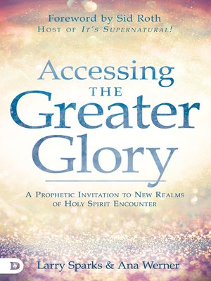 cover image of Accessing the Greater Glory